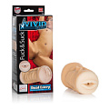 Двусторонний мастурбатор вагина и ротик телесного цвета California Exotic Novelties Vivid Raw Fuck   Suck  SE-7506-05-3